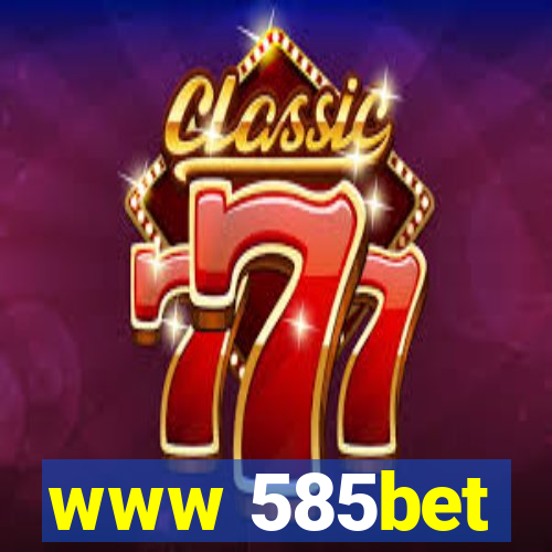 www 585bet